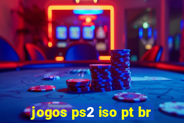 jogos ps2 iso pt br